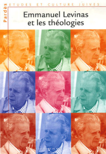 Pardès N° 42 : Emmanuel Lévinas et les théologies - Cohen-Levinas Danielle - Trigano Shmuel