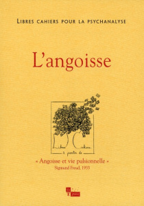 Libres cahiers pour la psychanalyse N° 21, printemps 2010 : L'angoisse - Widlöcher Daniel ; Press Jacques ; Le Dem Jacques