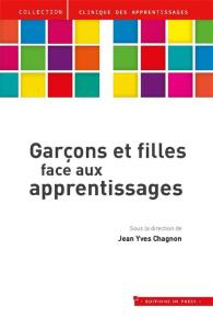 Garçons et filles face aux apprentissages - Chagnon Jean-Yves