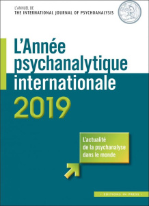 L'année psychanalytique internationale 2019 - Gür Gressot Céline