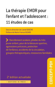 La thérapie EMDR pour l'enfant et l'adolescent : 10 études de cas. 2e édition - Souche Lionel