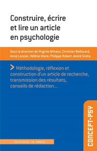 Construire, écrire et lire un article en psychologie - Althaus Virginie ; Ballouard Christian ; Loncan An