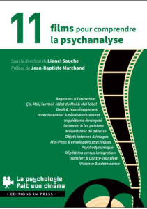 13 films pour comprendre la psychanalyse - Souche Lionel ; Marchand Jean-Baptiste ; Reydellet