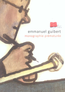 Monographie prématurée - Guibert Emmanuel ; Rosset Christian ; Ciment Gille