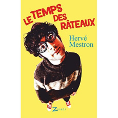 Le temps des râteaux - Mestron Hervé