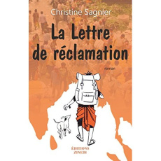 La lettre de réclamation - Sagnier Christine