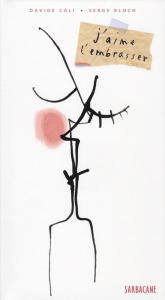J'aime t'embrasser - Cali Davide ; Bloch Serge