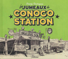 Les jumeaux de Conoco Station - Duchazeau Frantz
