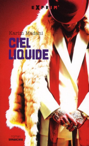 Ciel liquide - Madani Karim