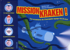 Mission Kraken ! - Cali Davide ; Bourgeau Vincent