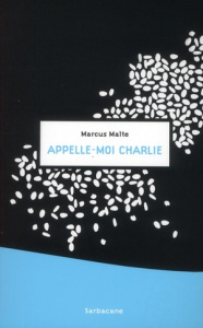 Appelle-moi Charlie - Malte Marcus