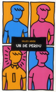 Un de perdu - Abier Gilles
