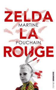 Zelda la rouge - Pouchain Martine