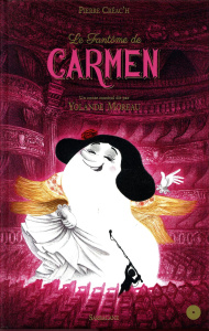 Le fantôme de Carmen. Avec 1 CD audio - Créac'h Pierre ; Moreau Yolande