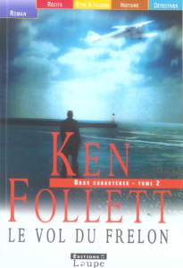 Le vol du frelon. Tome 2 [EDITION EN GROS CARACTERES - Follett Ken ; Rosenthal Jean