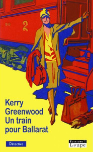 Un train pour Ballarat [EDITION EN GROS CARACTERES - Greenwood Kerry