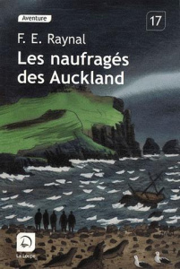 Les naufragés des Auckland [EDITION EN GROS CARACTERES - Raynal François-Edouard