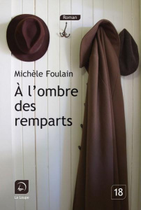 A l'ombre des remparts [EDITION EN GROS CARACTERES - Foulain Michèle