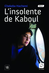 L'insolente de Kaboul [EDITION EN GROS CARACTERES - Hachemi Chékéba