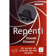 Repenti [EDITION EN GROS CARACTERES - Chossat Claude