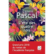 L'été des quatre rois. Tome 1 [EDITION EN GROS CARACTERES - Pascal Camille