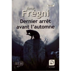 Dernier arrêt avant l'automne [EDITION EN GROS CARACTERES - Frégni René