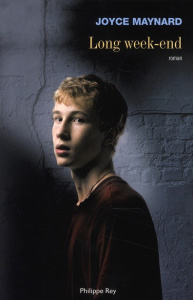 Long week-end - Maynard Joyce ; Adelstain Françoise