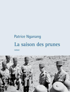 La saison des prunes - Nganang Patrice