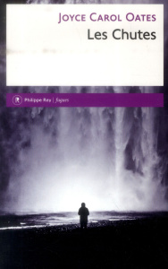 Les Chutes - Oates Joyce Carol ; Seban Claude