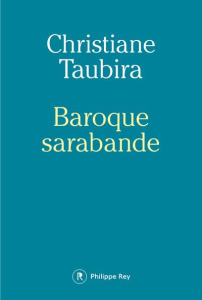 Baroque Sarabande - Taubira Christiane