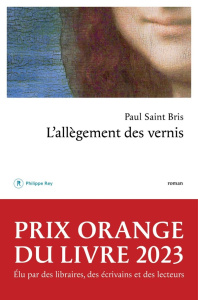 L'allègement des vernis - Saint Bris Paul