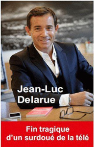 Jean-Luc Delarue. Révélations : les dessous de l'affaire... - Oringer Oriane