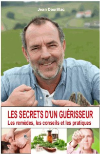 Les secrets d'un guérisseur - Daurillac Jean