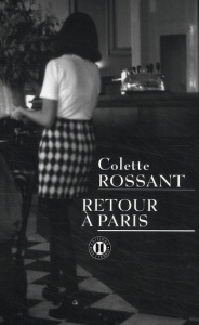 Retour à Paris - Rossant Colette ; Tournier Jacques