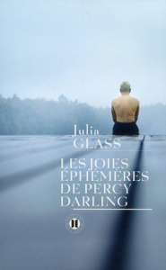Les joies éphémères de Percy Darling - Glass Julia ; Porte Sabine