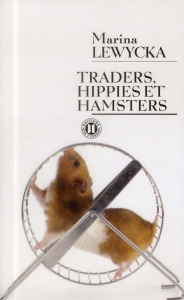 Traders, hippies et hamsters - Lewycka Marina ; Porte Sabine