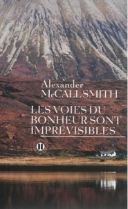 Les voies du bonheur sont imprévisibles - McCall Smith Alexander ; Skopan Martine
