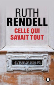 Celle qui savait tout - Rendell Ruth