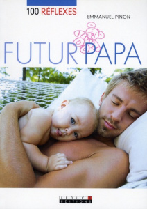 Futur papa - Pinon Emmanuel
