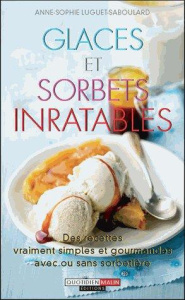 Glaces et sorbets inratables - Luguet-Saboulard Anne-Sophie