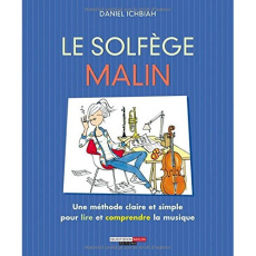 Le solfège malin - Ichbiah Daniel