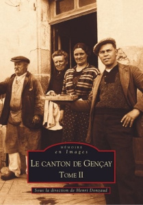 GENCAY (CANTON DE) - TOME II