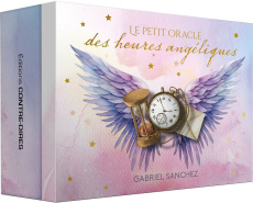 Le petit oracle des heures angéliques - Sanchez Gabriel