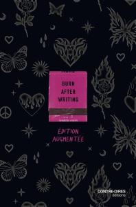 Burn After Writing. Edition revue et augmentée - Jones Sharon ; Dumont Véronique