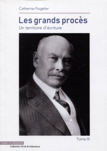 Les grands procès. Un territoire d'écriture Tome 3, Edition bilingue français-anglais - Puigelier Catherine