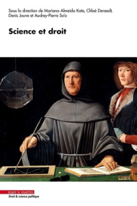 Science et droit - Almeida Kato Mariana ; Deraedt Chloé ; Jouve Denis
