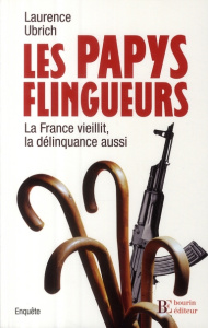 Les papys flingueurs - Ubrich Laurence