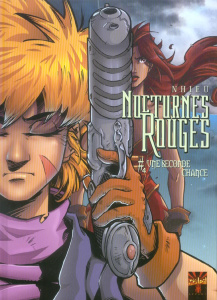 Nocturnes Rouges Tome 4 : Une seconde chance - Torta Florence ; Nhieu Emmanuel