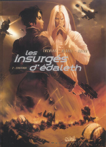 Les insurgés d'Edaleth Tome 2 : Croisade - Tackian Nicolas ; Miquel Stéphane ; Brion Alain