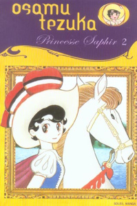 Princesse Saphir Tome 2 - Tezuka Osamu ; Chollet Sylvain